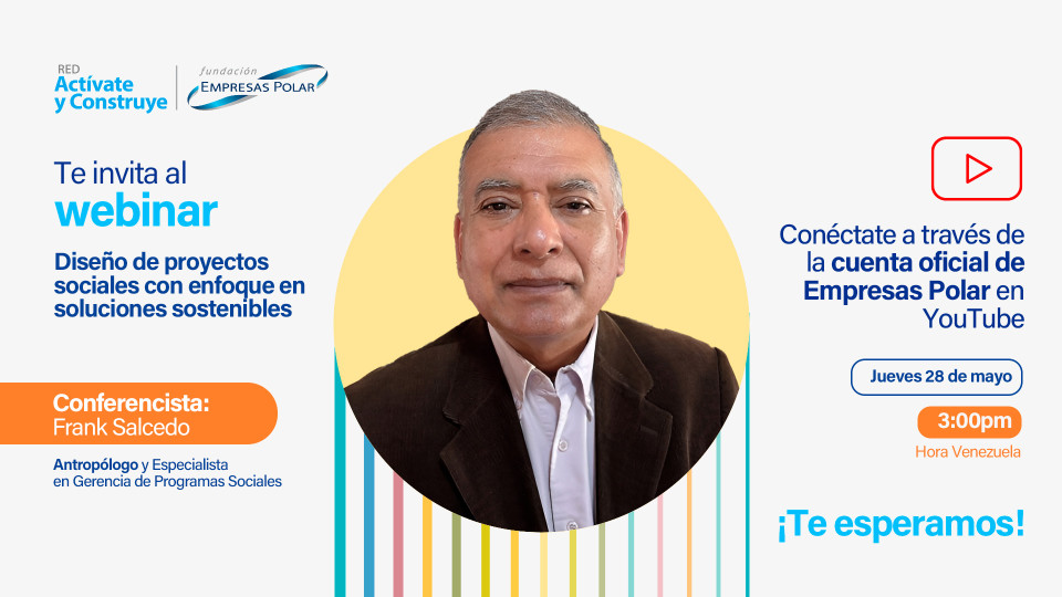 Webinar Diseño de Proyectos Sociales con Enfoque en Soluciones Sostenibles